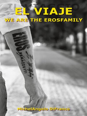 cover image of El Viaje... We are the Erosfamily